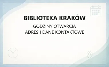 Biblioteka Kraków - kontakt, godziny, informacje