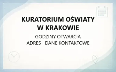 Kuratorium Oświaty w Krakowie - kontakt, godziny, informacje