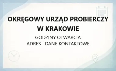 Okręgowy Urząd Probierczy w Krakowie - kontakt, godziny, informacje