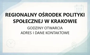 Regionalny Ośrodek Polityki Społecznej w Krakowie - kontakt, godziny, informacje