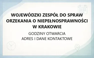 Wojewódzki Zespół do Spraw Orzekania o Niepełnosprawności w Krakowie - kontakt, godziny, informacje