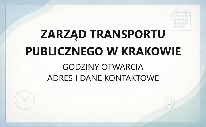 Zarząd Transportu Publicznego w Krakowie - kontakt, godziny, informacje
