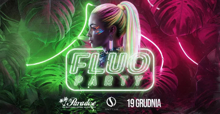Grafika promocyjna wydarzenia Fluo Party Kraków — neonowa noc w Space Club Kraków