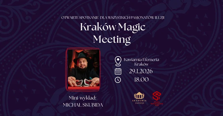 Grafika promocyjna wydarzenia Kraków Magic Meeting #6 — otwarte spotkanie iluzjonistów w Efemerii