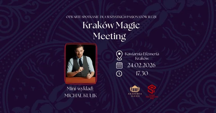 Grafika promocyjna wydarzenia Kraków Magic Meeting #8 — otwarte spotkanie iluzjonistów i pasjonatów iluzji