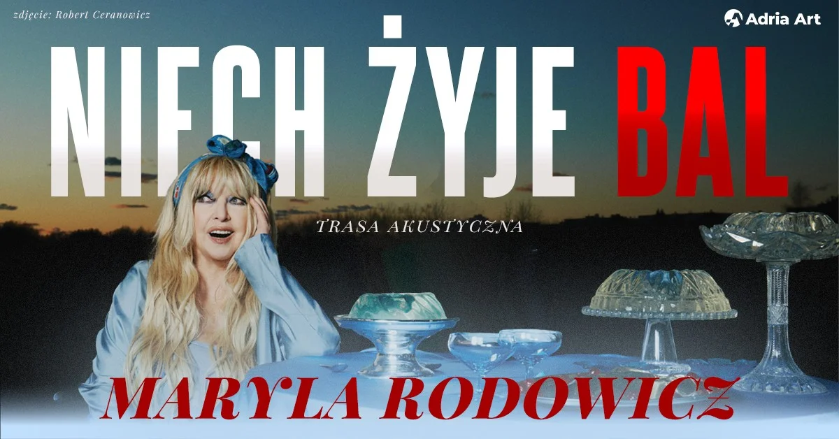 Grafika promocyjna wydarzenia Kraków: Maryla Rodowicz – Niech żyje bal. Trasa akustyczna w ICE Kraków
