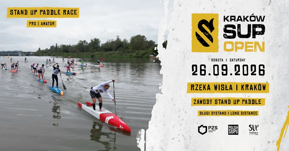 Grafika promocyjna wydarzenia Kraków SUP Open 2026: zawody i festiwal