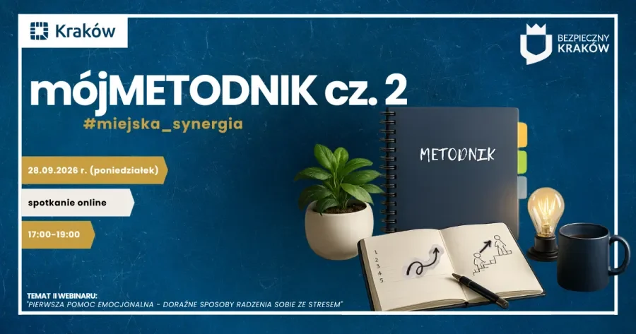 Grafika promocyjna wydarzenia mójMETODNIK cz. 2 – Pierwsza pomoc emocjonalna: doraźne sposoby radzenia sobie ze stresem