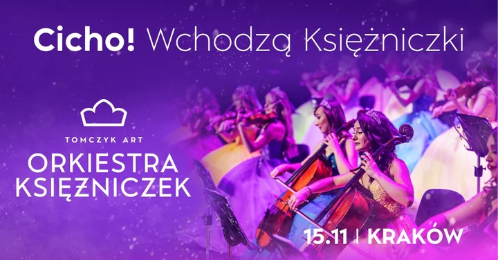 Obrazek przedstawia grafikę promocyjną wydarzenia Orkiestra Księżniczek — muzyczne widowisko w ICE Kraków