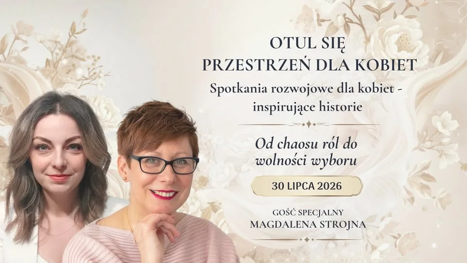 Grafika promocyjna wydarzenia OTUL SIĘ - PRZESTRZEŃ DLA KOBIET | KRAKÓW: spotkanie rozwojowe
