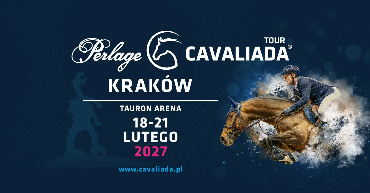 Grafika promocyjna wydarzenia Perlage CAVALIADA Tour Kraków 2027 – wielki finał