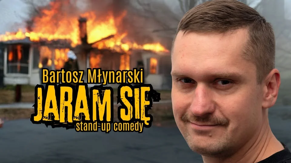 Grafika promocyjna wydarzenia Stand-up: Bartosz Młynarski „Jaram się” w Krakowie