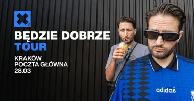 Grafika promocyjna wydarzenia BĘDZIE DOBRZE TOUR — Kraków
