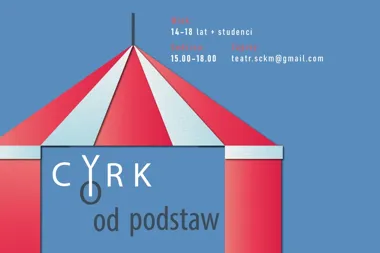 Grafika promocyjna wydarzenia CYRK od podstaw