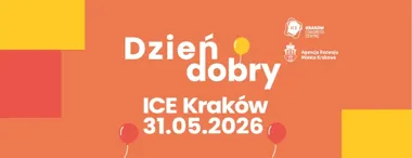 Grafika promocyjna wydarzenia Dzień Dobry ICE Kraków 2026 – rodzinny Dzień Dziecka pełen zabawy, muzyki i atrakcji