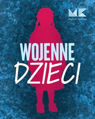 Grafika promocyjna wydarzenia Wojenne dzieci