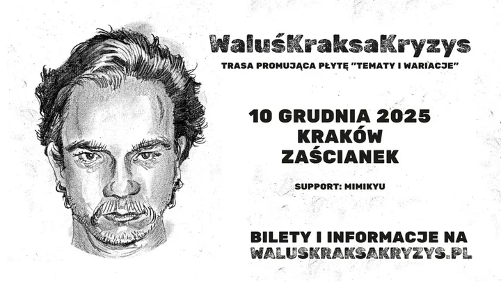 Obrazek przedstawia grafikę promocyjną wydarzenia Koncert WaluśKraksaKryzys w Krakowie