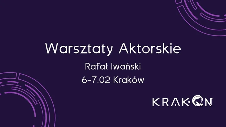 Grafika promocyjna wydarzenia Warsztaty aktorskie w Krakowie — Rafał Iwański (Stanisławski, Strasberg, impro)