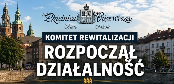 Kazimierz i Stradom zyskają reprezentację. Ruszył Komitet Rewitalizacji
