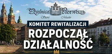 Kazimierz i Stradom zyskają reprezentację. Ruszył Komitet Rewitalizacji