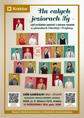 Listy, piosenki i niezwykły romans. Chór Auxilium wystąpi w Krakowie