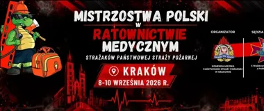 Strażacy zmierzą się w Krakowie. Zadania wykonają pod presją czasu