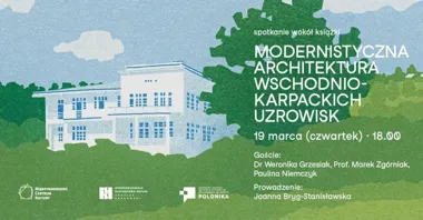 Modernizm u wód - co kryją wschodniokarpackie uzdrowiska i dlaczego warto przyjść