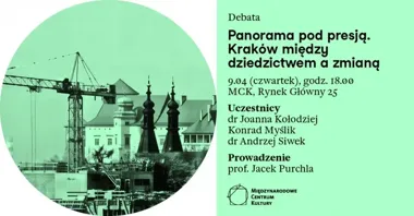 Kraków pod lupą - debata o panoramie miasta i jej cenie