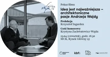 Wajda od strony murów i szkła - film, który odsłania Kraków