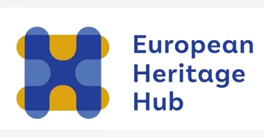 Gdzie bije serce europejskiego dziedzictwa - relacja z posiedzenia European Heritage Hub