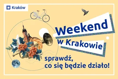 Kraków na weekend z kinem pod chmurką, targami i muzyką