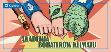 Tylko 10 klas weźmie udział w Akademii Bohaterów Klimatu