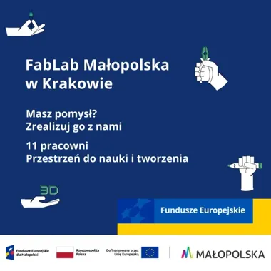 Na Wesołej działa FabLab Małopolska. Od pomysłu do prototypu