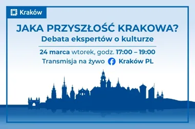Kultura ma stać się silnikiem rozwoju Krakowa i obroną jego tożsamości