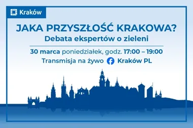 Kraków stawia na zieleń jako tarczę przeciw upałom i chaosowi