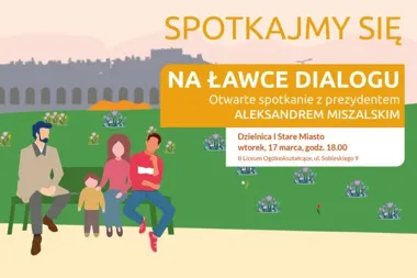 Prezydent na Starym Mieście – kolejne spotkanie w cyklu „ławka dialogu”