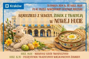 Przed NCK wielkanocny żurek i rękodzieło mają przyciągnąć krakowian