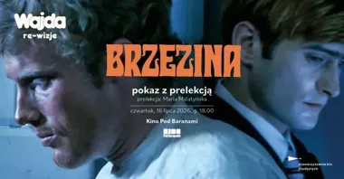 Brzezina wraca na ekran. W Krakowie pokażą Wajdę w nowym świetle