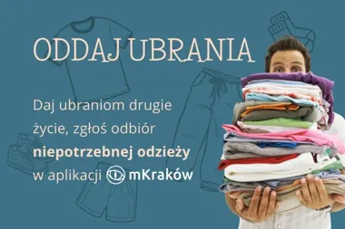 Pozbądź się niepotrzebnych ubrań bez wychodzenia z domu – zgłoś odbiór w aplikacji mKraków