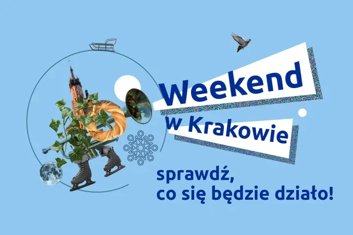 Weekend w Krakowie – od jubileuszu Teatru STU po Shanties i rodzinne warsztaty