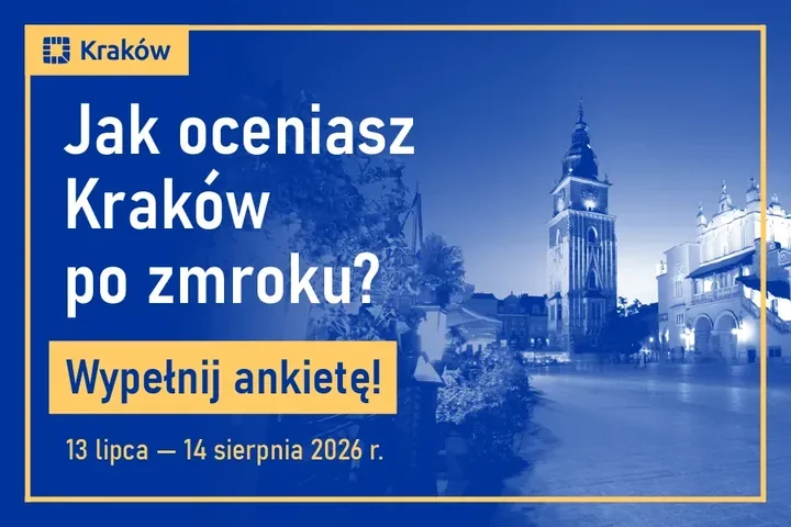 Kraków po zmroku pod lupą. Mieszkańcy ocenią nocne życie miasta