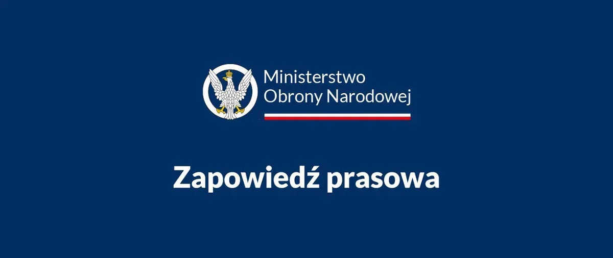 Grafika Ministerstwa Obrony Narodowej z napisem „Zapowiedź prasowa” na ciemnoniebieskim tle.