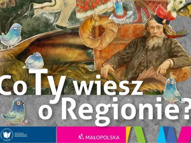 Kolorowa ilustracja promująca projekt „Co Ty wiesz o Regionie?” z postaciami w strojach regionalnymi, ptakami i elementami kultury Małopolski.