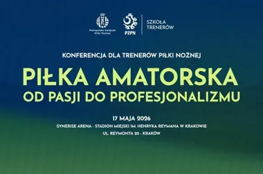 Trenerska konferencja na Reymonta. Piłka amatorska pod lupą praktyków