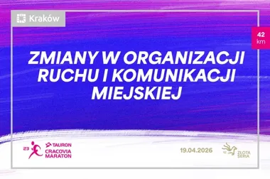 Kraków szykuje się na maratoński weekend. Zamknięcia obejmą centrum i arterie
