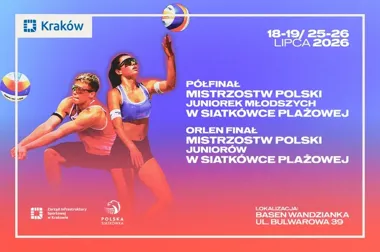 Piasek, awans i walka o tytuł. Młodzieżowa siatkówka wraca do Krakowa